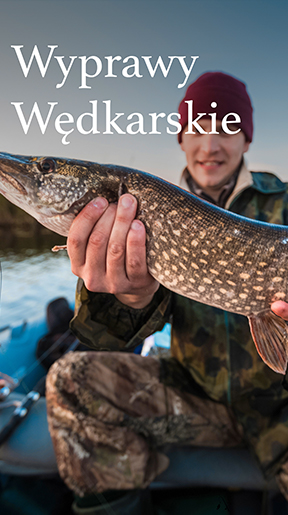 Wyprawy wędkarskie